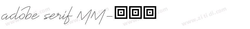 adobe serif MM字体转换